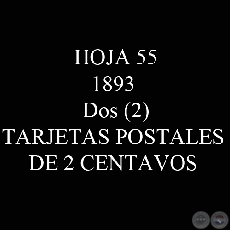 1893 - Dos (2) TARJETAS POSTALES DE 2 CENTAVOS 