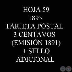 1893 - TARJETA POSTAL  3 CENTAVOS (SELLOS ADICIONALES)