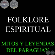 FOLKLORE ESPIRITUAL - Compilacin de MARIO RUBN LVAREZ