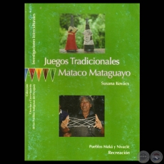 JUEGOS TRADICIONALES MATACO MATAGUAYO - SUSANA KOVCS