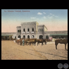 LA ADUANA CENTRAL, ASUNCIÓN - TARJETA POSTAL DEL PARAGUAY