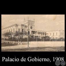 PALACIO DE GOBIERNO - Editor: GRTER, ASUNCIN