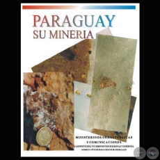 PARAGUAY SU MINERÍA - MINISTERIO DE OBRAS PÚBLICAS Y COMUNICACIONES
