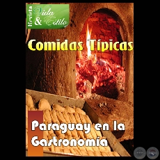 COMIDAS TÍPICAS. PARAGUAY EN LA GASTRONOMÍA (Revista VIDA & ESTILO)