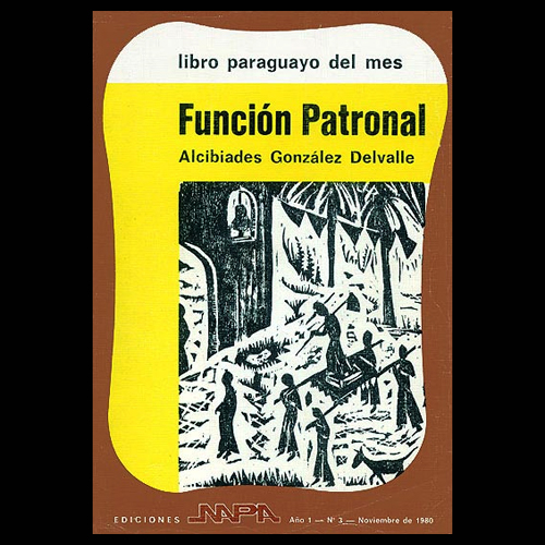 alcibiades gonzalez delvalle funcion patronal novela bvc