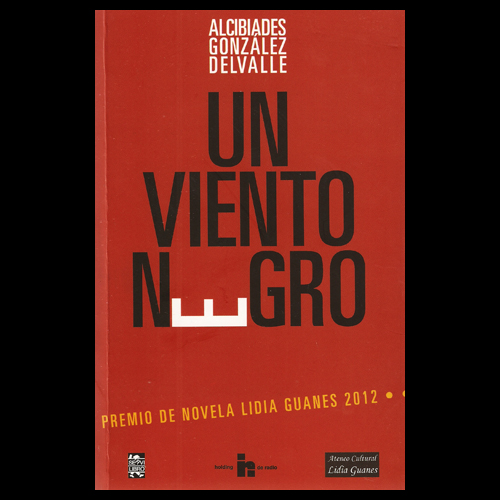 alcibiades gonzalez delvalle un viento negro 2012 tapa portalguarani