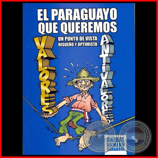 “EL PARAGUAYO QUE QUEREMOS”