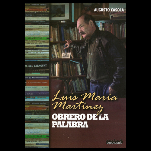 augusto casola luis maria martinez obrero de la palabra portalguarani