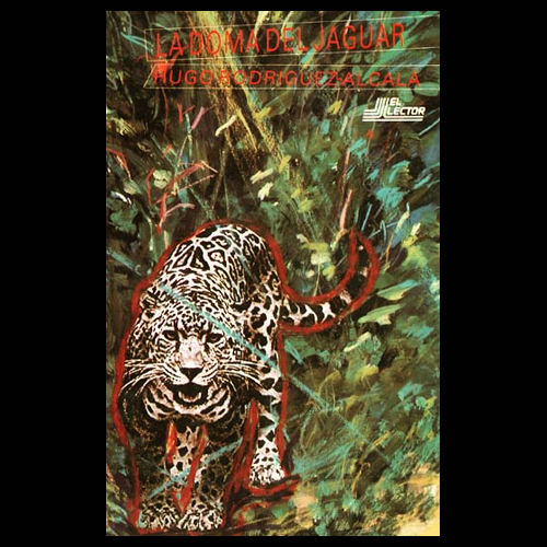 LA DOMA DEL JAGUAR. Cuentos de HUGO RODRÍGUEZ ALCALÁ