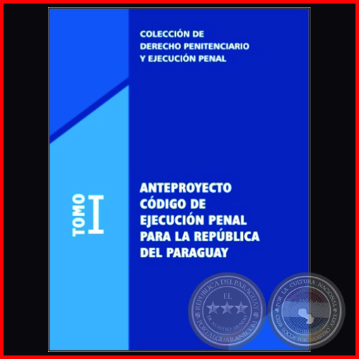COLECCIÓN DE DERECHO PENITENCIARIO Y EJECUCIÓN PENAL