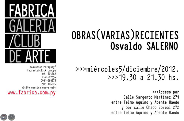 OBRAS (VARIAS) RECIENTES, 2012 - OSVALDO SALERNO