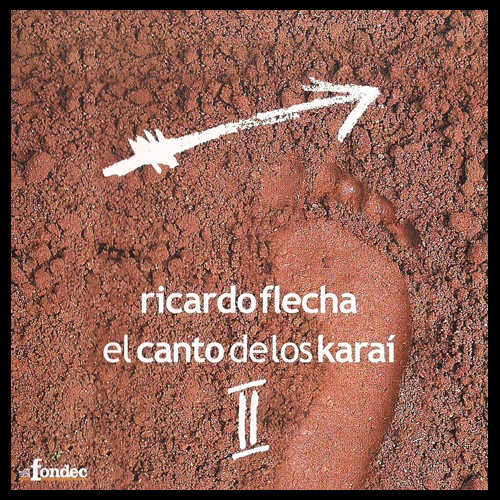 Tapa 1 CD 2 El Canto del karai II Ricardo Flecha Paraguay PortalGuarani