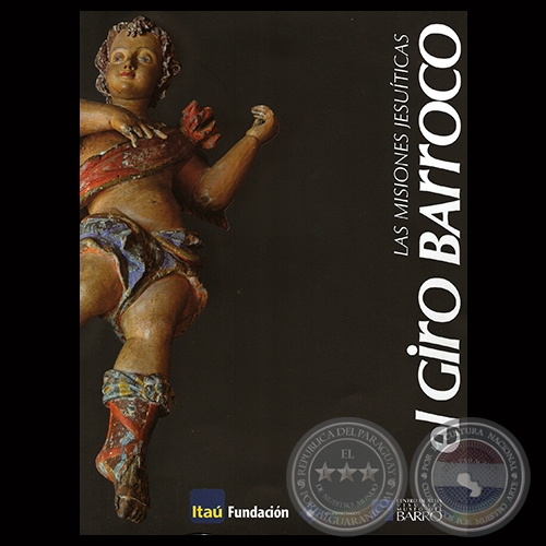 las misiones jesuitas el giro barroco museo del barro 2014 tapa portalguarani